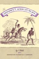 The Odyssey of an African Slave 0813061857 Book Cover