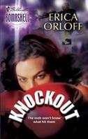 Knockout (Silhouette Bombshell, #19) 037351333X Book Cover