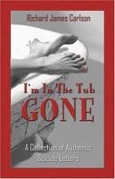 I'm in the Tub, Gone 1413726003 Book Cover