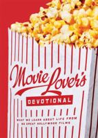 The Movie Lover's Devotional 1602607486 Book Cover