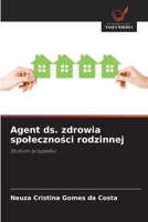 Agent ds. zdrowia spolecznosci rodzinnej (Polish Edition) 6208581583 Book Cover