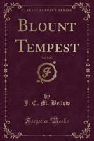 Blount Tempest, Vol. 2 of 3 (Classic Reprint) 1333540477 Book Cover
