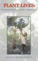 Plant Lives: Borderline Beings in Indian Traditions 8120832922 Book Cover