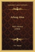 Arleng Alun: Mikir Hymns 1160795568 Book Cover