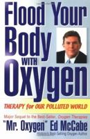 Flood Your Body with Oxygen 0962052728 Book Cover
