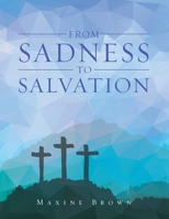 From Sadness to Salvation B0B1M56D95 Book Cover