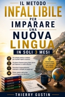 Il metodo infallibile per imparare una nuova lingua in soli 3 mesi B0C2SY679D Book Cover