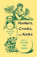 Hookers, Crooks and Kooks, Part II Crooks and Kooks 0788445502 Book Cover