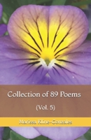 Collection of 89 Poems (Vol. 5) 1657233731 Book Cover