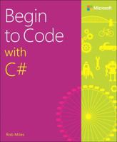 Begin to Code with C# 1509301151 Book Cover