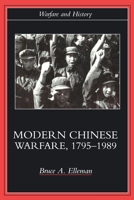 Modern Chinese Warfare (Warfare and History) 0415214742 Book Cover