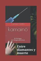 kamain�: El Presagio (en lengua pemona) 1097259471 Book Cover