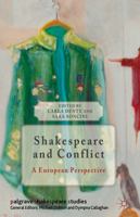 Shakespeare and Conflict: A European Perspective 0230343279 Book Cover