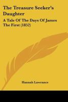 The Treasure-seeker's Daughter 1245479482 Book Cover