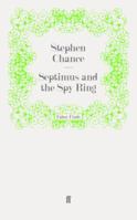 Septimus and the Spy Ring 0571244343 Book Cover