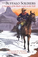 The Buffalo Soldiers: A Narrative of the Negro Cavalry in the West 0806112441 Book Cover