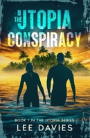 The Utopia Conspiracy B0BP9SX9DV Book Cover