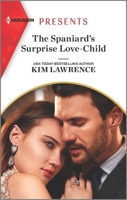 The Spaniard's Surprise Love-Child 1335148450 Book Cover