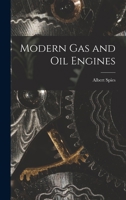 Modern gas and oil Engines 1018138870 Book Cover