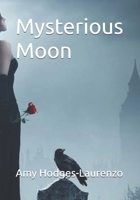 Mysterious Moon B0DQLJG2BG Book Cover