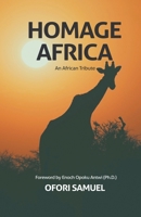Homage Africa: An African Tribute B0CLQWM5R2 Book Cover