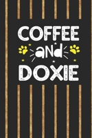 coffee and doxie: Funny Notebook with Blank Lined Pages For Dog Lover For Journaling, Note Taking And Jotting Down Ideas Dachshund Gift 1694680541 Book Cover