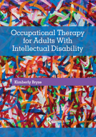 Occupational Therapy for Adults With Intellectual Disabilities 1630912212 Book Cover