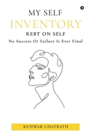 MY SELF INVENTORY: REBT ON SELF B0GCNNJ6DM Book Cover