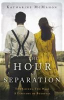 The Hour of Separation 0297866060 Book Cover