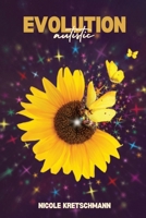 Evolution Autistic: Unveiling the Real Reasons Behind Autism - A Parents Guide 1763555828 Book Cover
