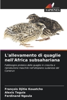 L'allevamento di quaglie nell'Africa subsahariana 6206213137 Book Cover