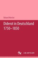 Diderot in Deutschland 1750-1850 3476993760 Book Cover