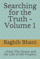 Searching for the Truth: From The Quran and the Life of the Prophet B08YQCS7SZ Book Cover