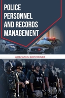 Police Personnel and Records Management B0F9YWMKQ8 Book Cover