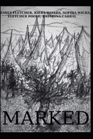 Marked: A story between two people and two worlds B0863T1BQ3 Book Cover
