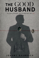 The Good Husband B0HJJSY3HS Book Cover