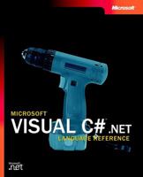 Microsoft Visual C# .NET Language Reference 0735615543 Book Cover