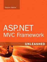 ASP.NET MVC Framework Unleashed 0672329980 Book Cover