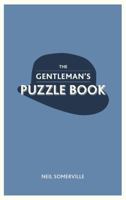 The Gentleman's Puzzle Book 1849535949 Book Cover