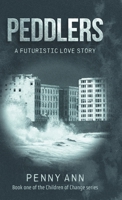 Peddlers: A Futuristic Love Story 1039132006 Book Cover