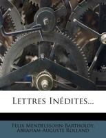 Lettres Inédites... 1271268094 Book Cover