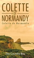Colette of Normandy: Colette de Normandie B0DSRX3LR5 Book Cover