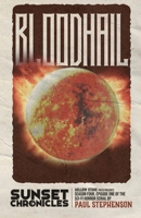 Bloodhail: Season Four, Episode One of The Sunset Chronicles 1915093325 Book Cover
