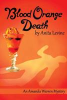 Blood Orange Death 1514758792 Book Cover