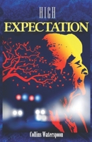 HIGH EXPECTATION B0F26ZB8S2 Book Cover
