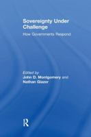 Sovereignty under Challenge: How Governments Respond 076580140X Book Cover