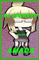 EL SECRETO PARA SER AMADA null Book Cover