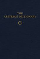 Assyrian Dictionary of the Oriental Institute of the University of Chicago, Volume 5, G 0918986117 Book Cover
