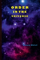 Order in the Universe B08XL9QL5J Book Cover