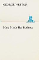 Mary Minds Her Business 9356908818 Book Cover